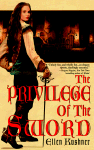 Cover art for Priviledge of the Sword